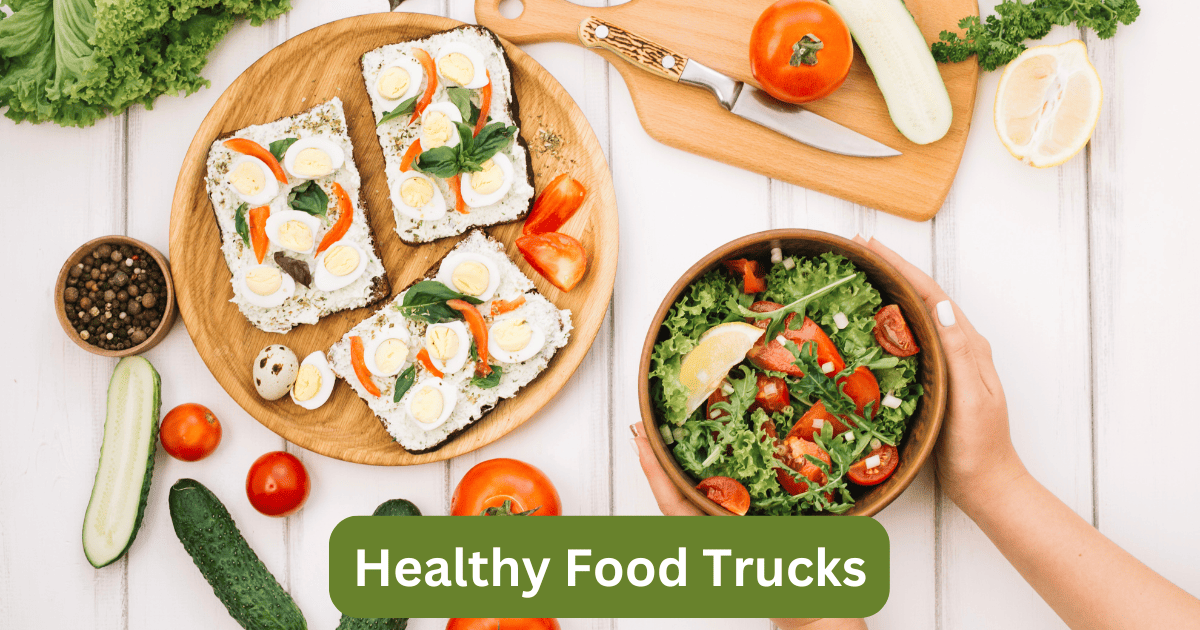 Healthy Food Trucks