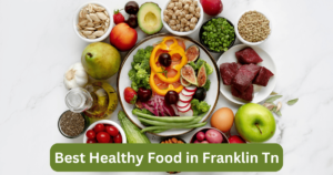 Healthy Food Franklin