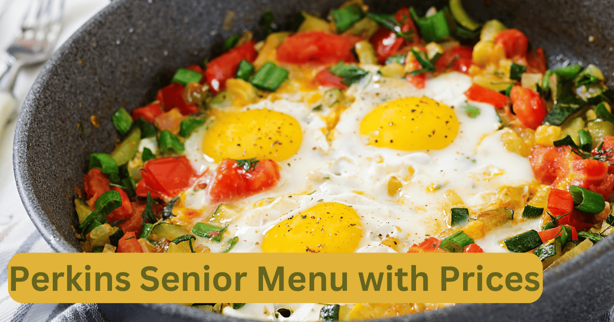 Perkins Senior Menu with Prices